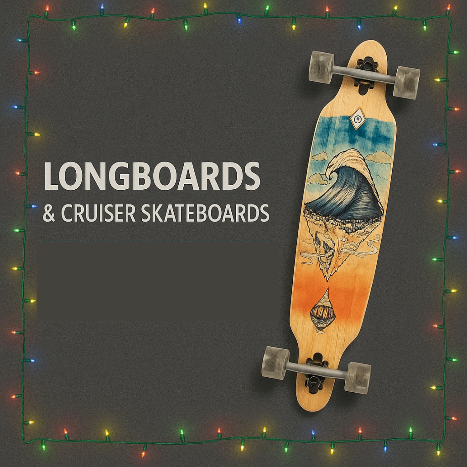 Longboards/Cruisers